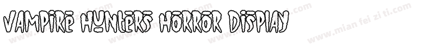 Vampire Hunters Horror Display字体转换